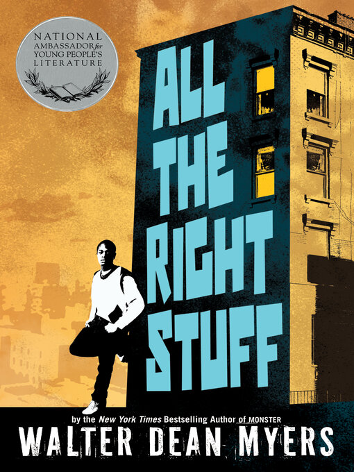 Title details for All the Right Stuff by Walter Dean Myers - Wait list